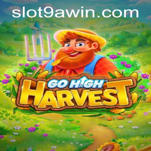Exploring the Thrilling World of GoHighHarvest: Your Ultimate Guide
