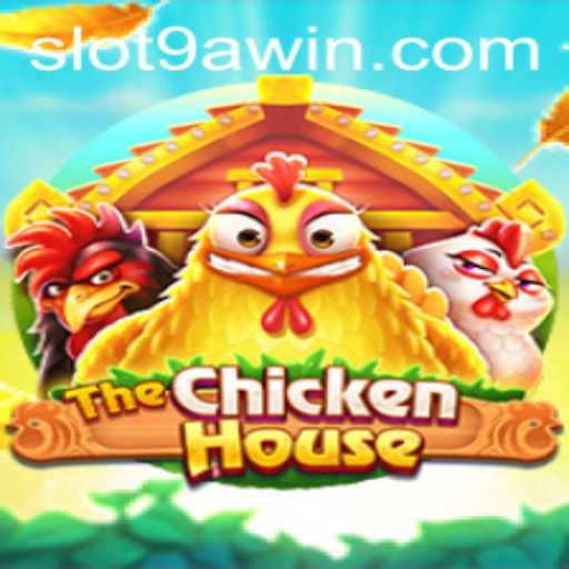 Exploring TheChickenHouse: A Unique Gaming Experience with 9awin